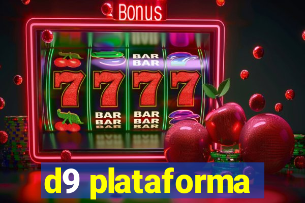 d9 plataforma